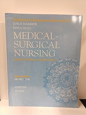 Imagen del vendedor de Instructor's Resource Manual for Medical Surgical Nursing: Critical Thinking in Client Care a la venta por Fleur Fine Books