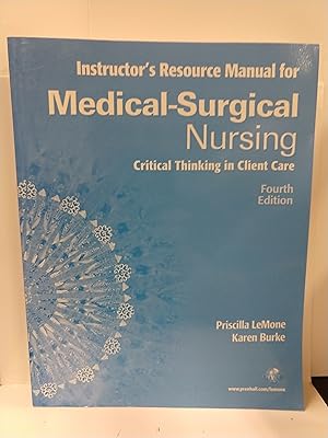 Immagine del venditore per Resourse Manual for Medical-Surgical Nursing Critical Thinking in Client Care venduto da Fleur Fine Books