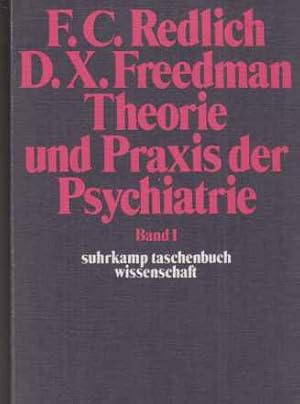 Imagen del vendedor de Theorie und Praxis der Psychiatrie; Bd. 1. a la venta por Fundus-Online GbR Borkert Schwarz Zerfa
