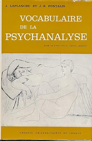 Image du vendeur pour Vocabulaire de la psychanalyse. Bibliothque de psychanalyse. mis en vente par Fundus-Online GbR Borkert Schwarz Zerfa