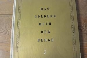 Imagen del vendedor de Das goldene Buch der Berge. a la venta por Antiquariat Bookfarm