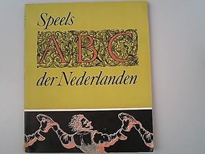 Seller image for Speels ABC der Nederlanden. Ter gelegenheid van de Boekenweek 31 maart tot en met 7 april 1962. (Met veele afbeeldingen). for sale by Antiquariat Bookfarm