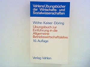 Bild des Verkufers fr bungsbuch zur Einfhrung in die Allgemeine Betriebswirtschaftslehre zum Verkauf von ANTIQUARIAT FRDEBUCH Inh.Michael Simon