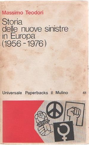 Imagen del vendedor de Storia delle nuove sinistre in Europa - Massimo Teodori a la venta por libreria biblos