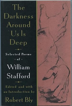 Seller image for The Darkness Around Us Is Deep: Selected Poems for sale by Between the Covers-Rare Books, Inc. ABAA