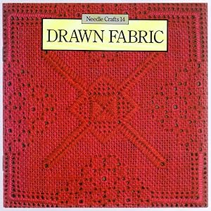 Bild des Verkufers fr Needle Crafts 14: Drawn Fabric zum Verkauf von Between the Covers-Rare Books, Inc. ABAA