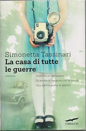Seller image for La casa di tutte le guerre - Simonetta Tassinari for sale by libreria biblos