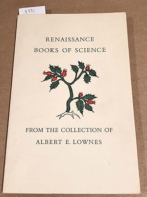Renaissance Books of Science From the Collection of Albert E. Lownes