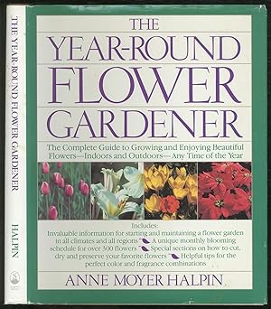 Bild des Verkufers fr The Year-Round Flower Gardener zum Verkauf von Between the Covers-Rare Books, Inc. ABAA