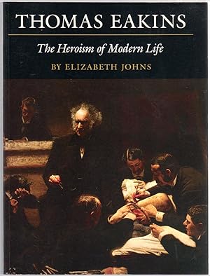Bild des Verkufers fr Thomas Eakins: The Heroism of Modern Life zum Verkauf von Between the Covers-Rare Books, Inc. ABAA