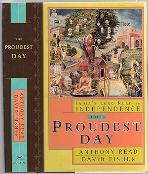 Bild des Verkufers fr The Proudest Day: India's Long Road to Independence zum Verkauf von Between the Covers-Rare Books, Inc. ABAA