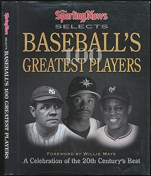 Bild des Verkufers fr The Sporting News Selects Baseball's Greatest Players: A Celebration of the 20th Century's Best zum Verkauf von Between the Covers-Rare Books, Inc. ABAA