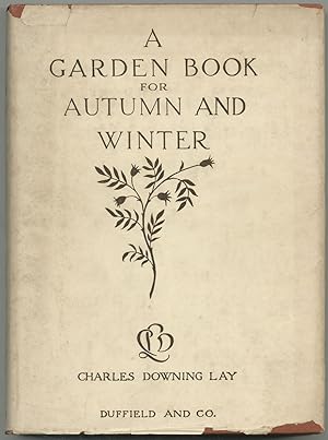 Bild des Verkufers fr A Garden Book for Autumn and Winter zum Verkauf von Between the Covers-Rare Books, Inc. ABAA