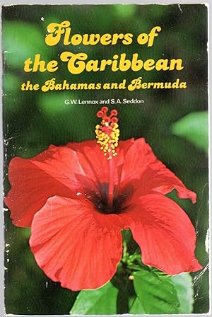 Seller image for Flowers of the Caribbean: The Bahamas and Bermuda for sale by Between the Covers-Rare Books, Inc. ABAA