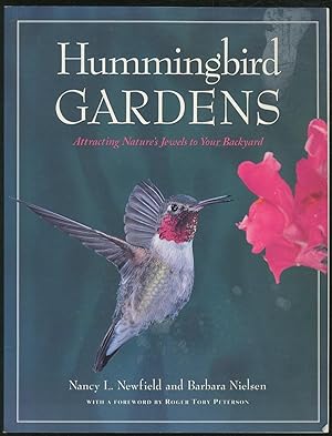 Immagine del venditore per Hummingbird Gardens: Attracting Nature's Jewels to Your Backyard venduto da Between the Covers-Rare Books, Inc. ABAA