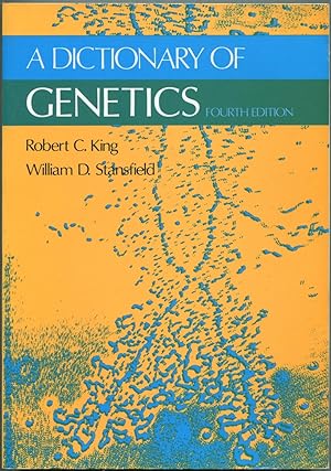 Bild des Verkufers fr A Dictionary of Genetics: Fourth Edition zum Verkauf von Between the Covers-Rare Books, Inc. ABAA