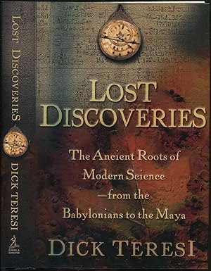 Bild des Verkufers fr Lost Discoveries: The Ancient Roots of Modern Science - From the Babylonians to the Maya zum Verkauf von Between the Covers-Rare Books, Inc. ABAA