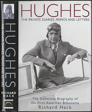 Imagen del vendedor de Hughes: The Private Diaries, Memos and Letters a la venta por Between the Covers-Rare Books, Inc. ABAA