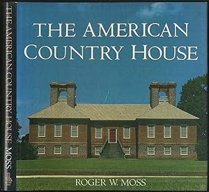 Bild des Verkufers fr The American Country House zum Verkauf von Between the Covers-Rare Books, Inc. ABAA