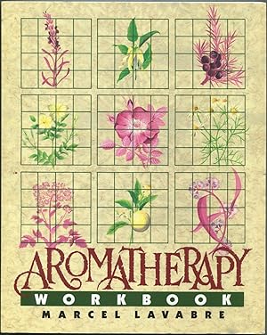 Bild des Verkufers fr Aromatherapy Workbook zum Verkauf von Between the Covers-Rare Books, Inc. ABAA