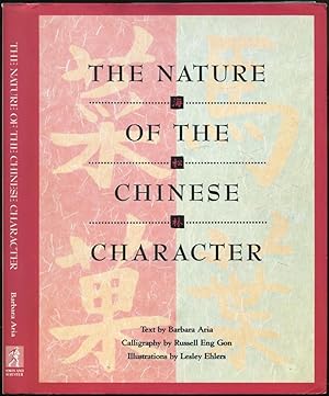 Immagine del venditore per The Nature of the Chinese Character venduto da Between the Covers-Rare Books, Inc. ABAA