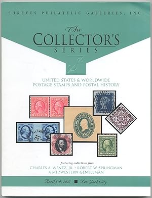 Bild des Verkufers fr The Collector's Series: United States & Worldwide Postage Stamps and Postal History: April 8-9, 2005, New York City zum Verkauf von Between the Covers-Rare Books, Inc. ABAA