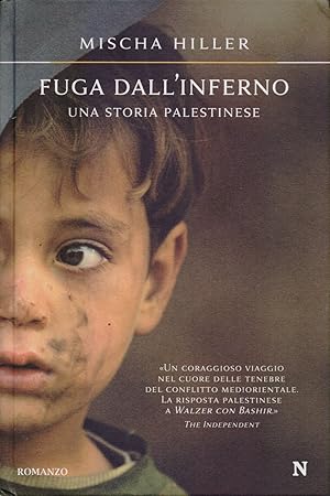 Seller image for Fuga dall'inferno. Una storia palestinese - Mischa Hiller for sale by libreria biblos