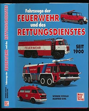 Imagen del vendedor de Fahrzeuge der Feuerwehr und des Rettungsdienstes seit 1900. a la venta por Versandantiquariat  Rainer Wlfel