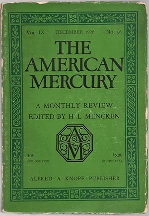 Immagine del venditore per The American Mercury; Volume IX, Number 36, December 1926 venduto da Clausen Books, RMABA