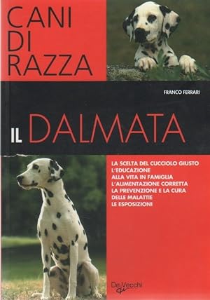 Immagine del venditore per Il dalmata - Franco Ferrari venduto da libreria biblos