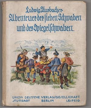 Bild des Verkufers fr Die Abenteuer der sieben Schwaben und des Spiegelschwaben. zum Verkauf von Leonardu