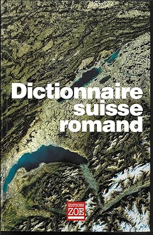 Dictionnaire suisse romand: Particularités lexicales du français contemporain : une contribution ...