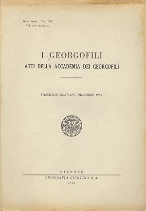 GEORGOFILI (I). Atti della Accademia dei Georgofili. Fascicolo gennaio-dicembre 1950.