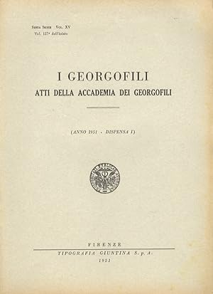 GEORGOFILI (I). Atti della Accademia dei Georgofili. Anno 1951. Dispense I, II/III e IV.