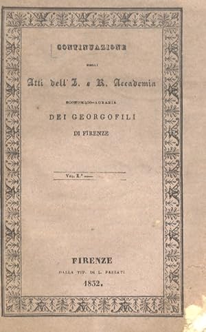 CONTINUAZIONE degli Atti dell'I. e R. Accademia dei Georgofili di Firenze. Vol. X.