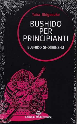 Immagine del venditore per Bushido Per Principianti - Taira Shigesuke venduto da libreria biblos