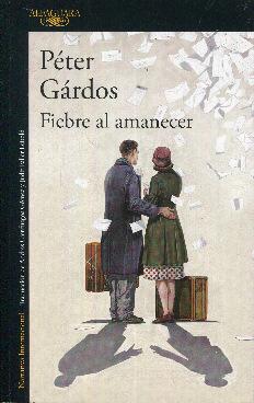 Seller image for Fiebre al amanecer for sale by Rincn de Lectura