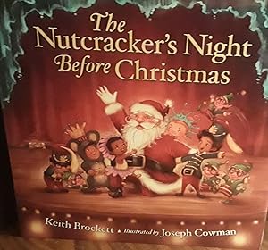 Imagen del vendedor de The Nutcracker's Night Before Christmas // FIRST EDITION // a la venta por Margins13 Books