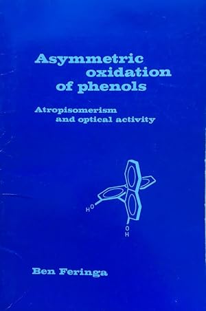 Bild des Verkufers fr Asymmetric oxidation of phenols Atropisomerism and optical activity zum Verkauf von Antiquariaat Digitalis