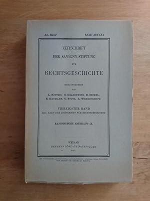 Zeitschrift der Savigny-Stiftung für Rechtsgeschichte - Vierzigster Band (LIII. Band der Zeitschr...