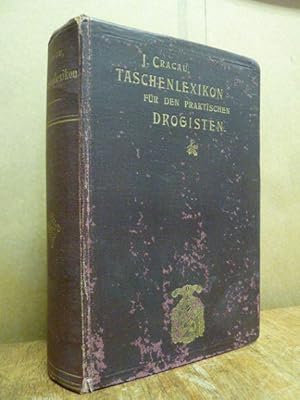 Taschenlexikon für den praktischen Drogisten,