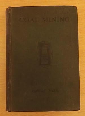 Seller image for An Elementart Text-Book of Coal Mining for sale by Llyfrau Leeding Books