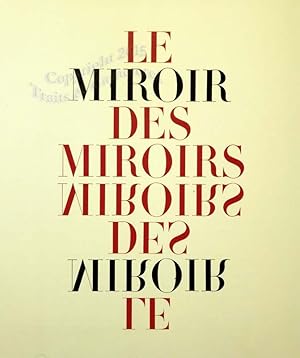 Le miroir des miroirs.