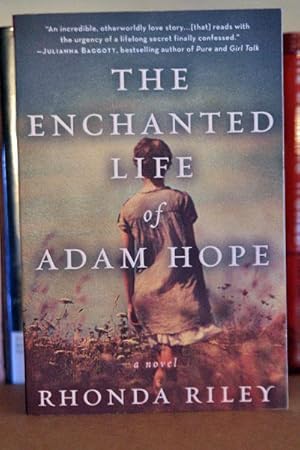 Seller image for The Enchanted Life of Adam Hope: A Novel ***ADVANCE READER'S COPY*** for sale by Beaver Bridge Books