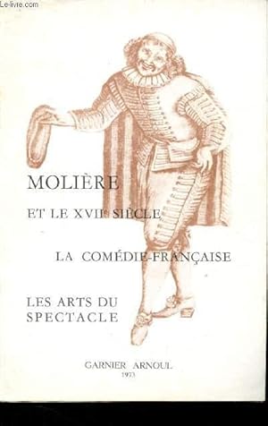 Imagen del vendedor de Les arts du spectacle n23-24 : Molire et le XVIIe sicle - La Comdie-Franaise a la venta por Le-Livre