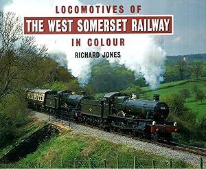 Image du vendeur pour Locomotives of the West Somerset Railway in Colour mis en vente par Pendleburys - the bookshop in the hills