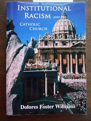 Seller image for Institutional Racism and the Catholic Church for sale by Imperial Books and Collectibles