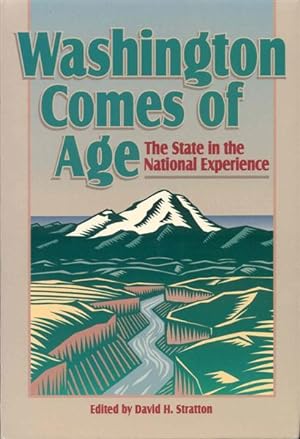 Imagen del vendedor de Washington Comes of Age: The State in the National Experience a la venta por Bookmarc's