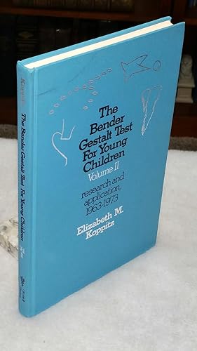 The Bender Gestalt Test for Young Children, Volume II: Research and Application, 1963 - 1973