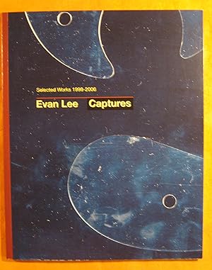 Image du vendeur pour Evan Lee: Captures (Selected Works 1998-2006) mis en vente par Pistil Books Online, IOBA